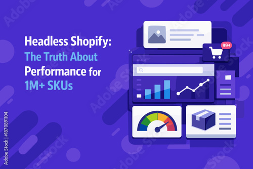 Tech/business infographic illustration on Headless Shopify and its performance with very large catalogs (1 million+ SKUs).