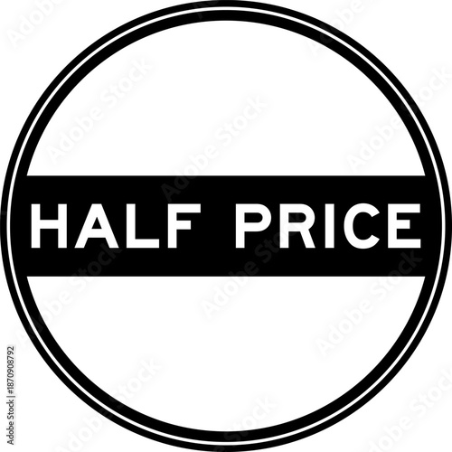 Black color round seal sticker in word half price on white background