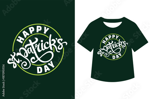 Green St. Patrick's Day illustration with leprechaun hat, shamrocks, and elegant white "Happy St. Patrick's Day" script, presented alone and on black T-shirt mockup.