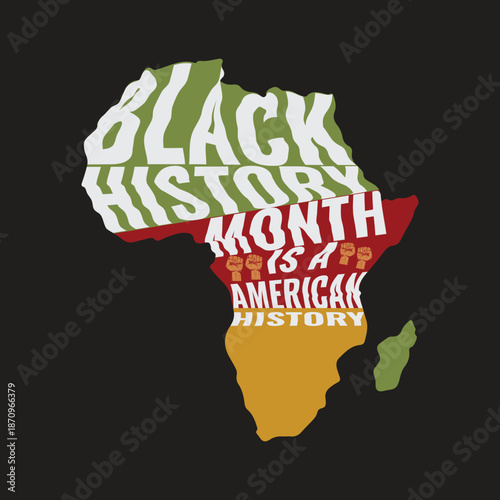 Black History Month Is American History Vector Illustration flat design