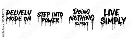 Bold graffiti-inspired text art: delulu, power, nothing, simplicity