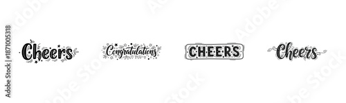 Cheers and congratulations black and white decorative typography designs