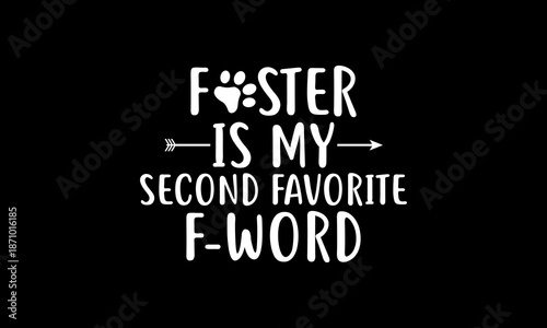 Faster is my second favorite f-word t-shirt Printable Design Cut File for Cricut and Silhouette