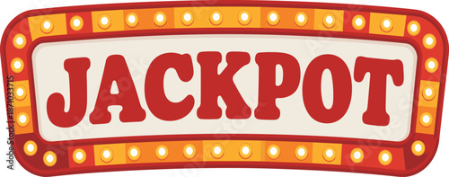 Jackpot casino sign illustration, retro illuminated marquee banner, gambling win concept, vintage Las Vegas style, colorful vector isolated white background