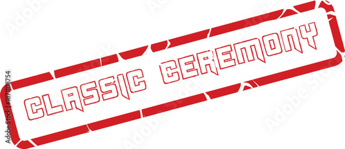 Classic Ceremony Event Label in Distressed Red Ink Impression for Special Occasions