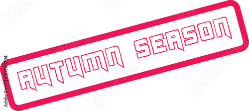 Distressed red rubber stamp impression featuring autumn season text for seasonal themes and fall promotions