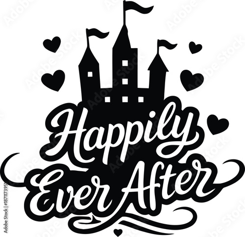 Happily ever after typography with fairytale castle silhouette and hearts vector illustration for wedding design.