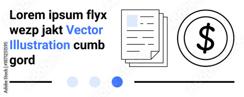 Stack of documents and dollar sign icon with text placeholders, suggesting finance, paperwork, or contracts. Ideal for finance apps, business presentations, reports, planning, education minimal