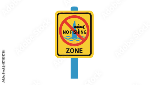Bright yellow rectangular warning sign clearly indicating a designated no fishing zone with a graphic of a fish over blue water waves under a prohibition circle