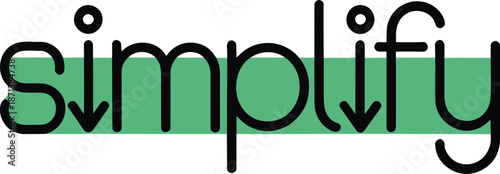 Simplify minimalist typography sticker with green strikethrough line vector illustration