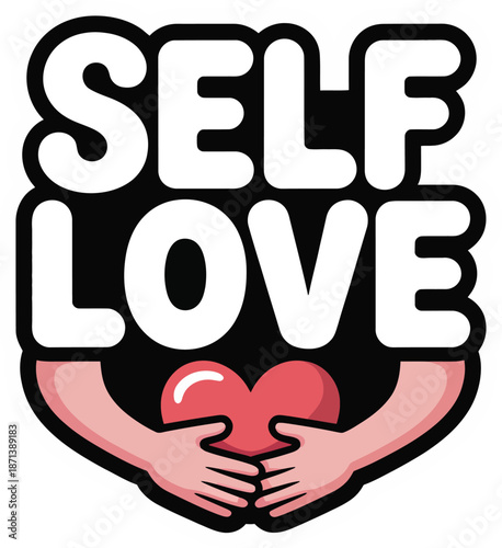 Self love typography sticker with hands holding a pink heart vector illustration