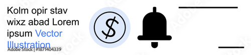 Financial services, notifications, alerts, transactions, communication, online banking. Dollar icon and bell symbol next to text. Financial services and notifications concept