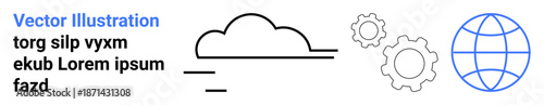 Cloud computing, connectivity, technology services, innovation, digital network, global solutions. Minimalist cloud, gears and world globe digital integration. Cloud computing and connectivity