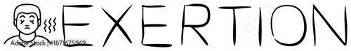Exhausted Person Illustration with "EXERTION" Text in Hand Drawn Style
