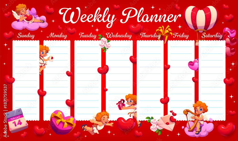 Fototapeta premium Weekly planner schedule with love hearts, Cupids and Valentines Day gifts. Romantic weekly planner vector template with cartoon Valentine Day gifts, flowers and heart balloons, love holiday week plan
