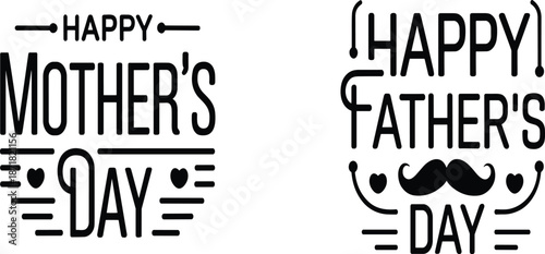 Black and white text celebrating mothers and fathers day with decorative happy mothers day