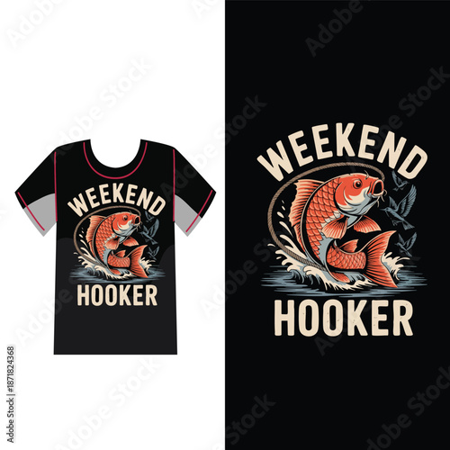 Weekend Hooker T-shirt: A striking t-shirt design showcases an artistic illustration featuring a vibrant fish, perfectly embodying the spirit of recreational angling. 