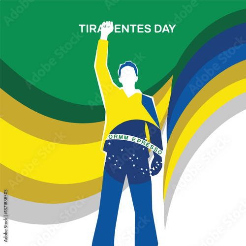 A white silhouette of a person waving in front of a colorful Brazilian flag-inspired background with the words 'Tiradentes Day' on top. Perfect for Brazil, celebrations, and patriotic