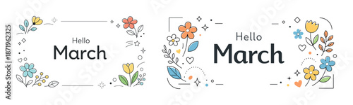 Floral welcome to march with colorful spring flowers and elegant design