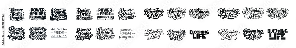 Fototapeta premium Power pride progress blooming life motivational typography designs