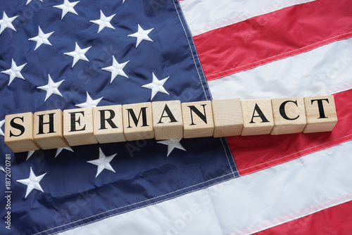Schilderij op canvas Sherman Antitrust Act Market Competition Compliance Concept - US Antitrust Law,