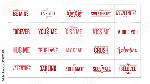 Collection of Romantic Valentine's Day typographic phrases for cards, invitations, and decorations, featuring charming sentiments and heartfelt expressions of love