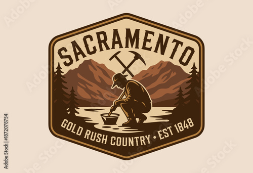 Vintage Sacramento Gold Rush Badge Featuring a Miner and Scenic Mountains in Earthy Tones