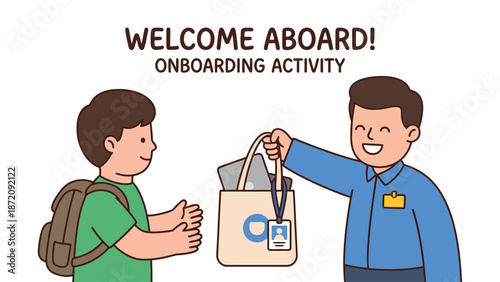 Welcome Aboard Onboarding Activity with New Employee Receiving Kit Illustration