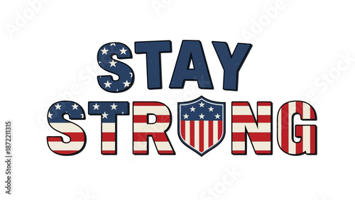 Inspirational patriotic message emphasizing resilience and unity with American