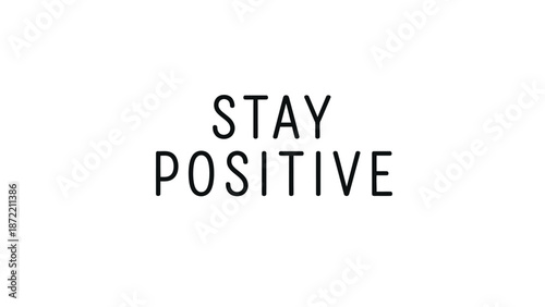 Inspirational and Motivational Quote Emphasizing Optimism and Hope for