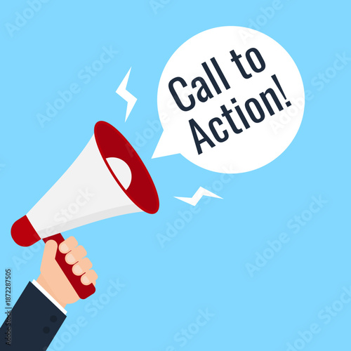 Megaphone Call to Action vector illustration. Hand holding bullhorn with speech bubble. Graphic design for marketing campaign banners, promotional social media posts, business announcements, websites