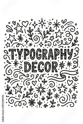 Doodle Typography Art. Typography Decor. Hand-drawn doodle illustration of Typography Decor.
