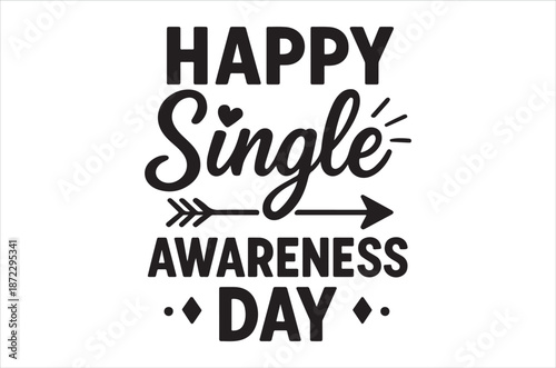 Basic RGBHappy Single Awareness Day typographic poster with arrow design