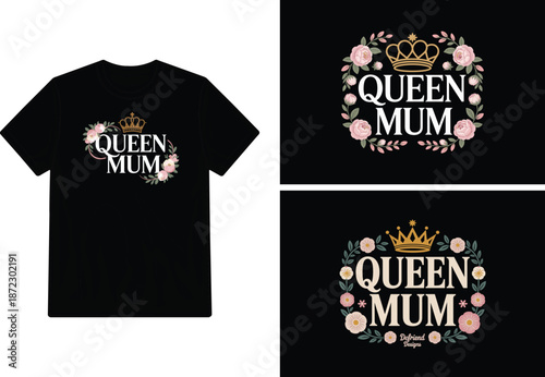 Black t shirt mockup displaying a floral queen mum design for mothers
