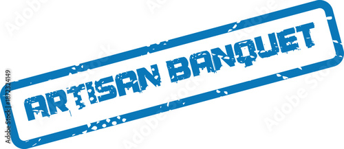 Blue distressed rectangular mark signifying an artisan banquet event invitation