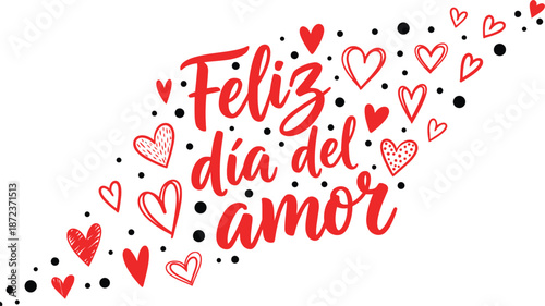 Feliz Dia del amor for Feliz dia de San Valentin typography lettering vector design. romantico amor calligraphy con corazones para diseno de amor romance arte. Happy valentine’s day love tshirt tPrint