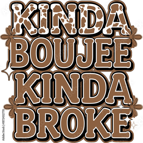 Kinda boujee kinda broke svg, Kinda boujee svg, kinda broke svg, boujee girly svg