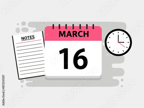 March 16 calendar page with clock and notes on gray background