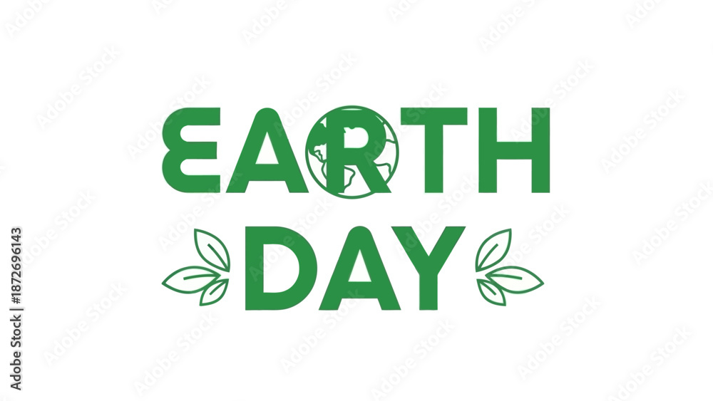 Fototapeta premium Green Earth Day text with leaves and a globe illustration.