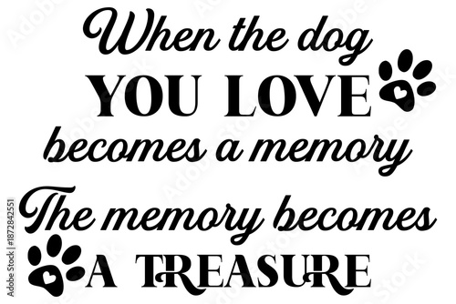 Pet memorial quote dog loss remembrance illustration vector