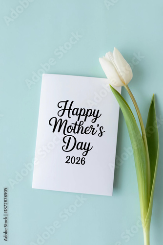 Happy Mother’s Day 2026 Greeting Card with White Tulip