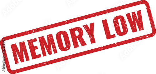 Red MEMORY LOW Rubber Stamp on White Background Indicating insufficient storage or a system warning