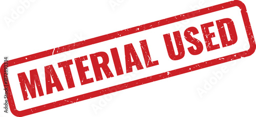 Vital Material Used Red Grunge Rubber Stamp for Tracking Production Consumption