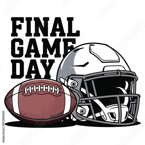 Super Bowl Sunday Final Game Day Typography with Helmet and Football