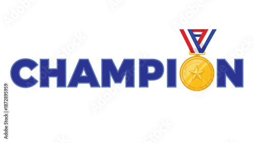 A vibrant vector graphic displaying the powerful word champion with a lustrous gold medal gracefully substituting the letter O signifying triumph