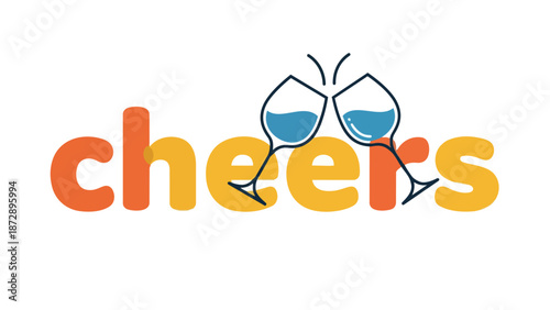 Vibrant 'Cheers' text with two elegantly clinking blue-filled wine glasses, symbolizing celebration, friendship, and festive gatherings with joyous