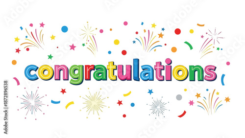 Dynamic and colorful congratulations message with festive exploding fireworks and scattered confetti