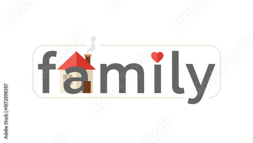 A conceptual graphic illustrating the essence of family bonds, integrating symbols of a warm home and heartfelt love within its typographic design