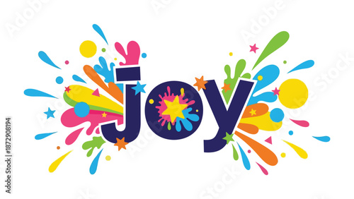 Vibrant 'JOY' typography bursting with colorful abstract splatters and energetic stars a playful celebration of happiness and bright moments of pure