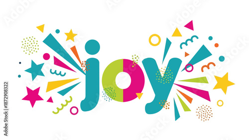 Vibrant typographic art displaying 'joy' amidst burst of abstract shapes, stars, confetti on white background conveying celebration happiness.